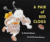 A Pair of Red Clogs by Matsuno, Masako (November 15, 2002) Hardcover First Edition