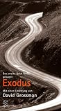 Das Bibel Projekt. Das zweite Buch Mose, genannt Exodus. Mit einer Einleitung von David Grossman
