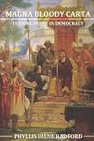 Magna Bloody Carta:Turning Point in Democracy