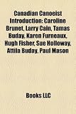 Produkt-Bild: Canadian Canoeist Introduction: Caroline Brunet, Larry Cain, Tamas Buday, Karen Furneaux, Hugh Fisher, Sue Holloway, Attila Buday, Paul Mason