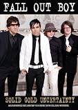 Fall Out Boy - Solid Gold Uncertainty
