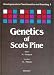 Genetics of Scots Pine