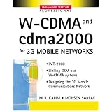 W-Cdma and Cdma2000 for 3G Mobile Networks