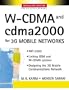 W-Cdma and Cdma2000 for 3G Mobile Networks