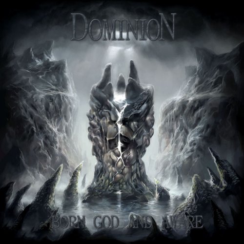 Dominion - Born God And Aware - Zortam Music