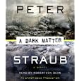 A Dark Matter by Peter Straub and Robertson Dean