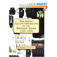 Soldiers' Accoutrements of the British Army 1750-1900