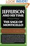 The Sage of Monticello (Jefferson and His Time, Vol 6)