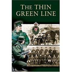 The Thin Green Line: The History of the Royal Ulster Constabulary GC 1922-2001