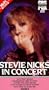 Stevie Nicks in Concert [VHS]