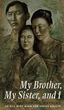 My Brother, My Sister and I