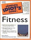 Complete Idiots Guide to Fitness