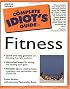 Complete Idiot's Guide to Fitness