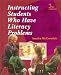 Instructing Students Who Have Literacy Problems (3rd Edition)