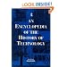 An Encyclopedia of the History of Technology (Routledge Companion Encyclopedias)