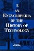An Encyclopedia of the History of Technology (Routledge Companion Encyclopaedias)