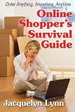 Online Shopper's Survival Guide
