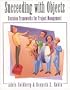 Succeeding with Objects: Decision Frameworks for Project Management