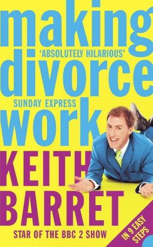 Cover image : Making Divorce Work: In 9 Easy Steps