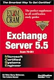 MCSE Exchange Server 5.5 Exam Cram (Exam: 70-081)