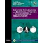 Scientific Foundations and Principles of Practice in Musculoskeletal Rehabilitation