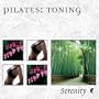 Serenity Series: Pilates - Toning