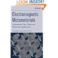 Electromagnetic Metamaterials: Transmission Line Theory and Microwave Applications by Christophe Caloz and Tatsuo Itoh