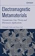 Electromagnetic Metamaterials: Transmission Line Theory and Microwave Applications