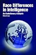 Race Differences in Intelligence: An Evolutionary Analysis