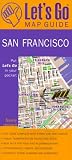 Let's Go Map Guide San Francisco (3rd Ed) (Let's Go Map Guide: San Francisco)