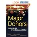 Major Donors: Finding Big Gifts in Your Database and Online