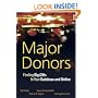 Major Donors: Finding Big Gifts in Your Database and Online