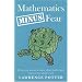 Mathematics Minus Fear