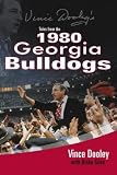 Vince Dooley's Tales from the 1980 Georgia Bulldogs (Tales)