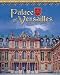 Palace Of Versailles: France's Royal Jewel (Castles, Palaces & Tombs)