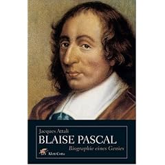 Blaise Pascal: Biographie eines Genies