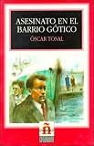 Asesinato En El Barrio Gotico/murder in the Gothic Quarter (Leer En Espanol, Level 2)