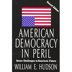 American Democracy in Peril: Seven Challenges to America's Future (Chatham House Studies in Political Thinking)