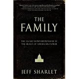TheFamily:TheSecretFundamentalismattheHeartofAmericanPower