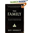 The Family: The Secret Fundamentalism at the Heart of American Power by  Jeff Sharlet