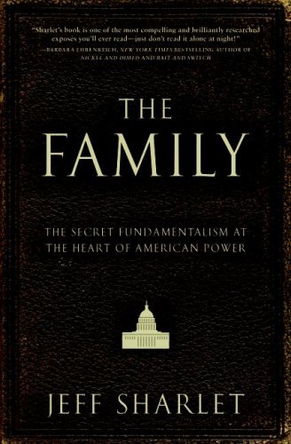 The Family: The Secret Fundamentalism at the Heart of American Power under Church & State in The Books Store