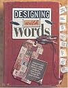 Designing With Words