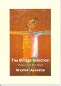The Bridge Selection: Poems for the Road