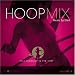 Hoopnotica Hoop Mix CD - Volume 1