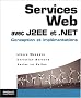 Services Web avec J2EE et .NET : Conception et impl�mentations