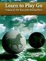 The Way of the Moving Horse (Learn to Play Go, Volume II) (Learn to Play Go Ser)