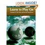 The Way of the Moving Horse (Learn to Play Go, Volume II) (Learn to Play Go Ser)