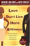 Love Dont Live Here Anymore