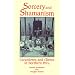 Sorcery And Shamanism