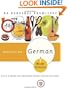 German Made Simple: Learn to speak and understand German quickly and easily